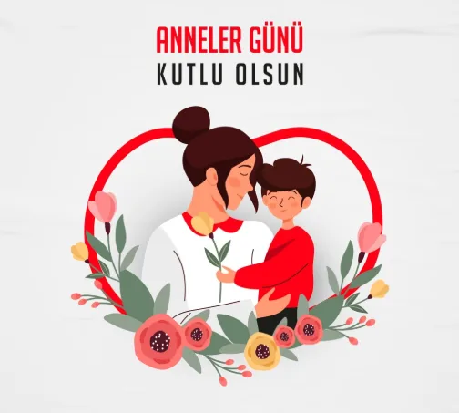 Anneler Günü Kutlama Mesajı